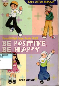 Be Positive, Be Happy