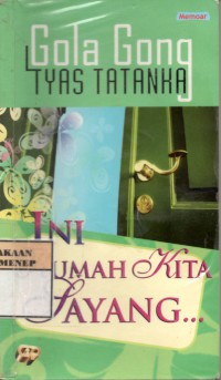 Ini Rumah Kita Sayang