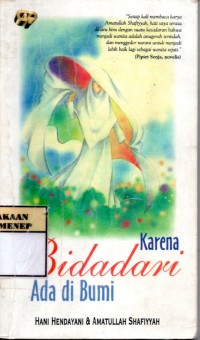 Karena Bidadari Ada Di Bumi