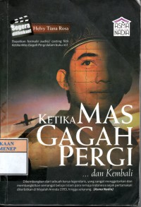 Ketika Mas Gagah Pergi dan Kembali