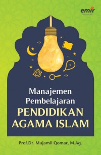 Manajemen Pembelajaran Pendidikan Agama Islam