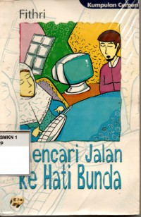 Mencari Jalan Ke Hati Bunda