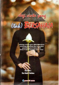 Elegi Cinta Yang (Tak) Bersahaja