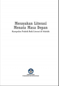 Merayakan Literasi, Menata Masa Depan