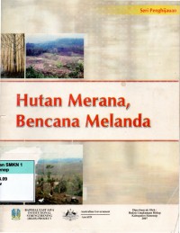 Hutan Merana, Bencana Melanda