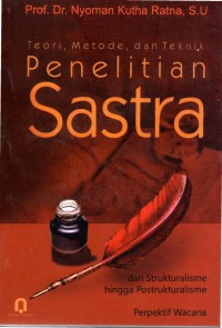 Penelitian Sastra: Dari Strukturalisme Hingga Postrukturalisme