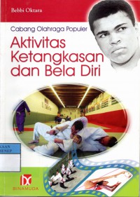 Aktivitas Ketangkasan Dan Bela Diri