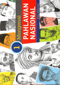 Mengenal Pahlawan Nasional 1