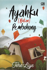 Ayahku Bukan Pembohong