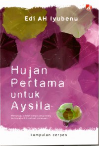 Hujan Pertama Untuk Aysila