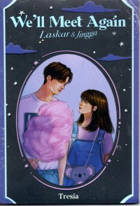 We'll Meet Again ( Laskar & Jingga)