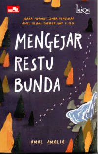 Mengejar Restu Bunda