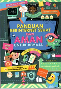 Panduan Berinternet Sehat dan Aman Untuk Remaja