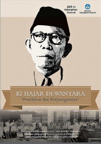 Ki Hajar Dewantara: Pemikiran dan Perjuangannya